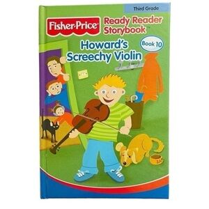 Fisher-Price ready reader storybook book10 third grade Howard’s Screechy Violin
